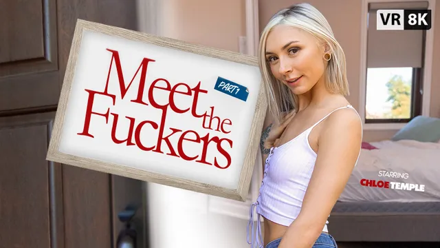 Meet The Fuckers: Part 1